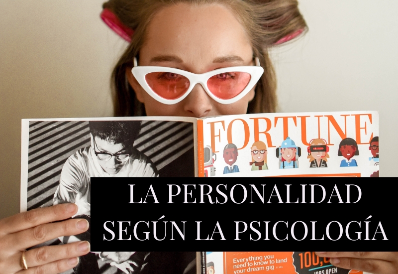 La personalidad según la psicología