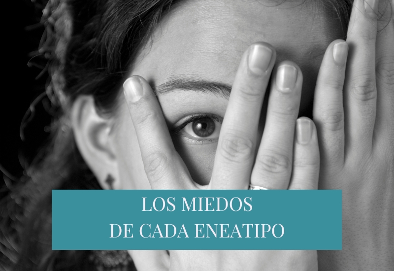 Los miedos de cada eneatipo